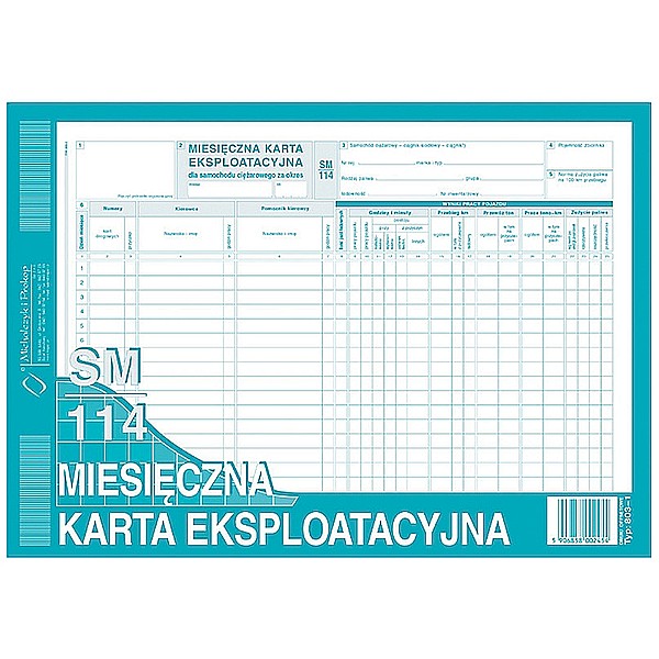 MIESIĘCZNA KARTA EKSPLOATACYJNA SM/114 (SAMOCHÓD CIĘŻAROWY) - 803-1 1 MIESIĘCZNA KARTA EKSPLOATACYJNA SM/114 (SAMOCHÓD CIĘŻAROWY) - 803-1